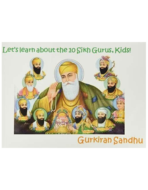 Let,s learn about 10 Sikh Gurus