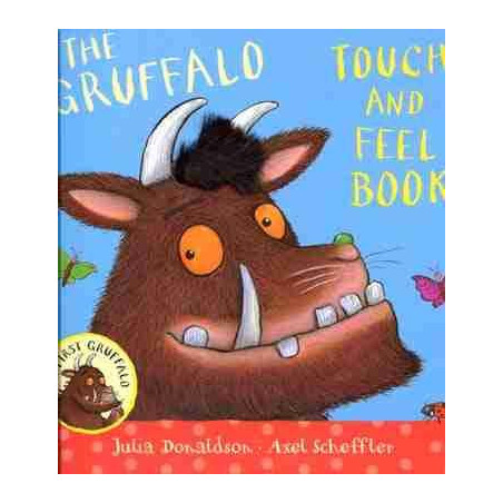 Gruffalo : Touch and Feel Book HB