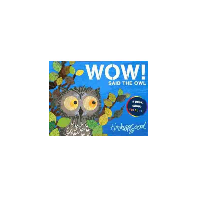 Wow Said The Owl  (hojas duras)