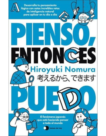 Pienso, entonces puedo