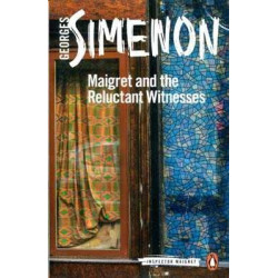 Maigret and the Reluctant Witnesses