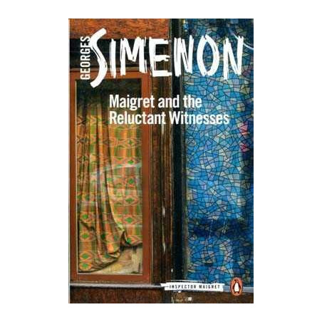 Maigret and the Reluctant Witnesses