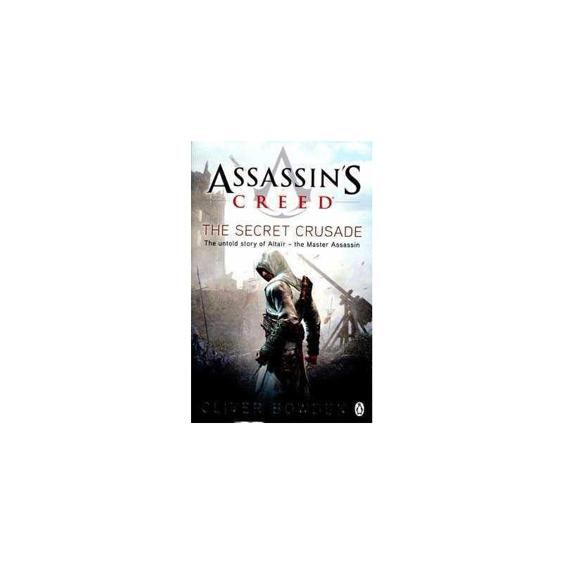 Assasin  s Creed Book 3 : Secret Crusade