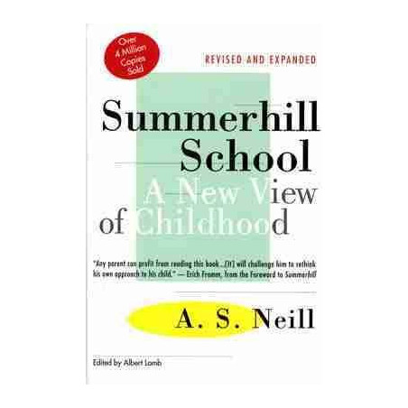 Summerhill School: A New View of Childhood