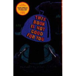 Secret Series 3 : This Book is not Good for You PB