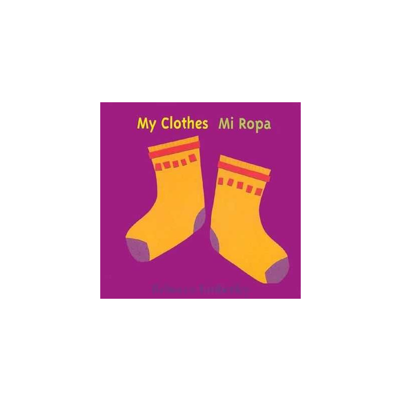 My Clothes / Mi Ropa (hojas duras) Bilingue Ingles Español