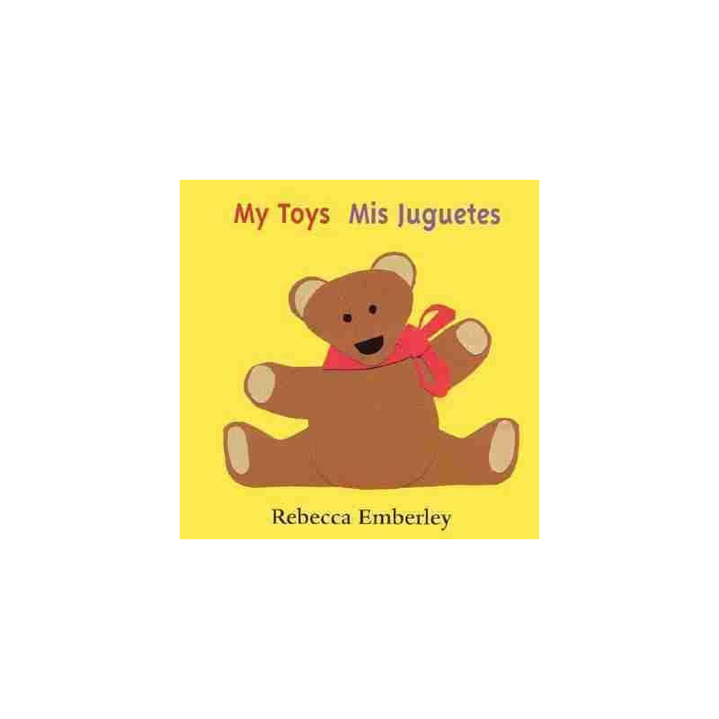 My Toys / Mis Juguetes (hojas duras) Bilingue Ingles Español