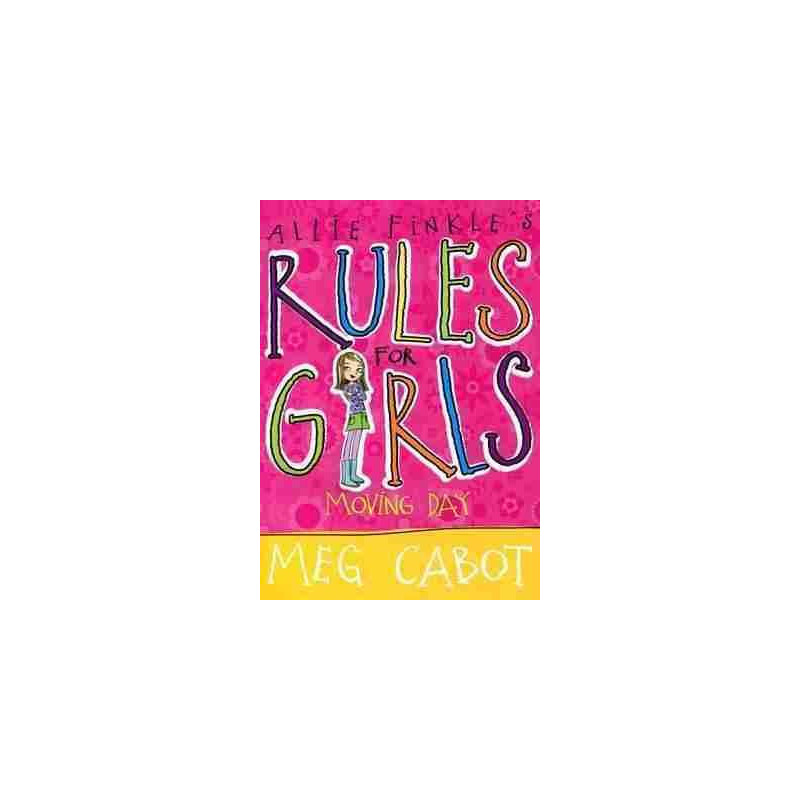 Allie Fimkle ´s Rules for Girls : Moving Day