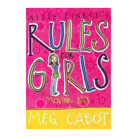 Allie Fimkle ´s Rules for Girls : Moving Day