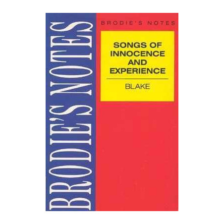 Songs of Innocence and Experience (Brodie 's notes)