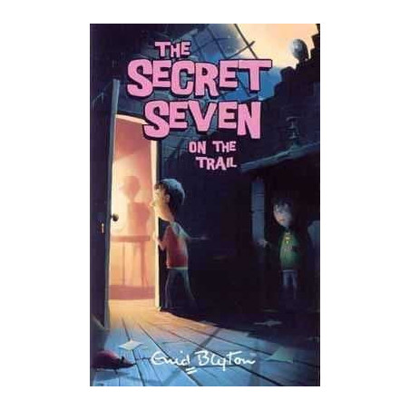 Secret Seven 4: on the Trail