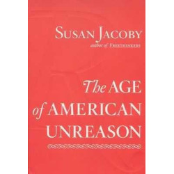 Age of American Unreason