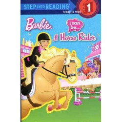 Barbie I Can Be a Horse Rider(Step into Reading 2 )