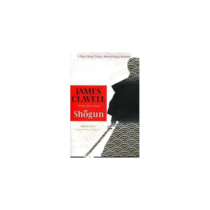 Shogun ( epic novel of Japan)