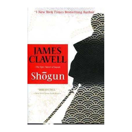 Shogun ( epic novel of Japan)