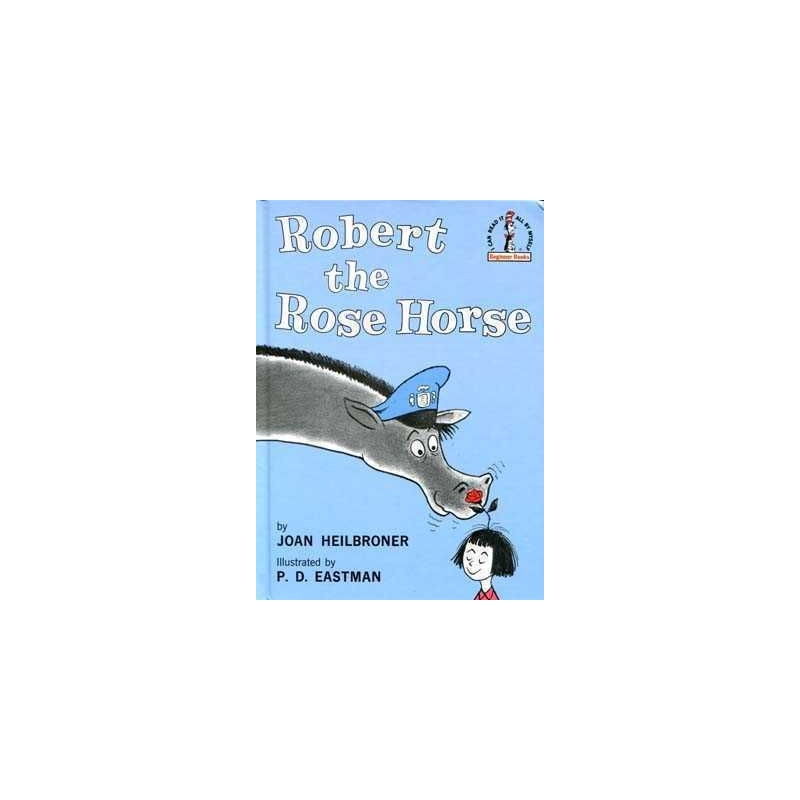 Dr Seuss : Robert the Rose Horse HB