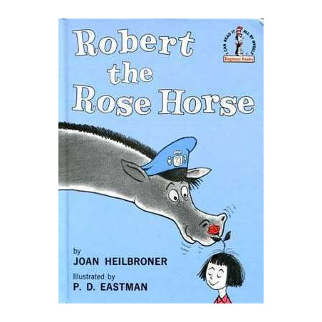 Dr Seuss : Robert the Rose Horse HB