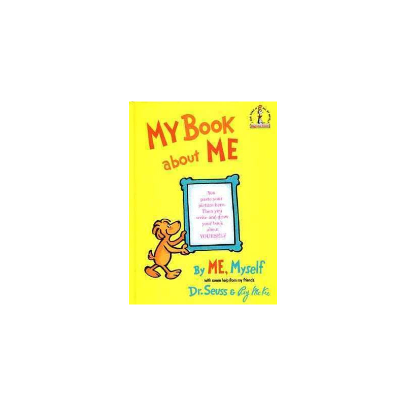 Dr Seuss : My Book About Me, by Me Myself