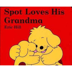 Spot Loves His Grandma ( hojas duras )