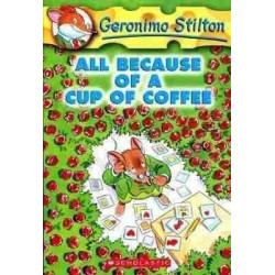 Geronimo Stilton 10 : Becase Cup Coffee