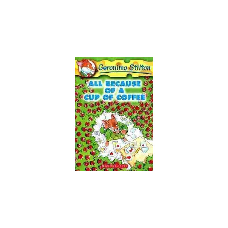 Geronimo Stilton 10 : Becase Cup Coffee