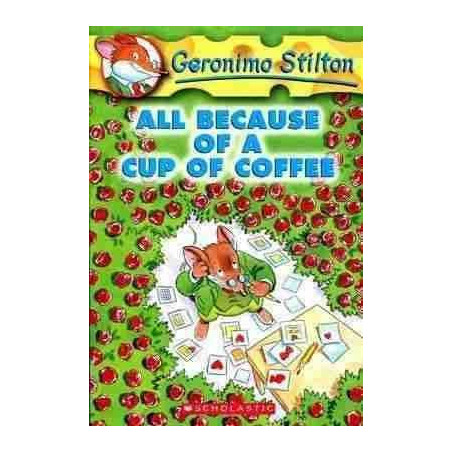 Geronimo Stilton 10 : Becase Cup Coffee