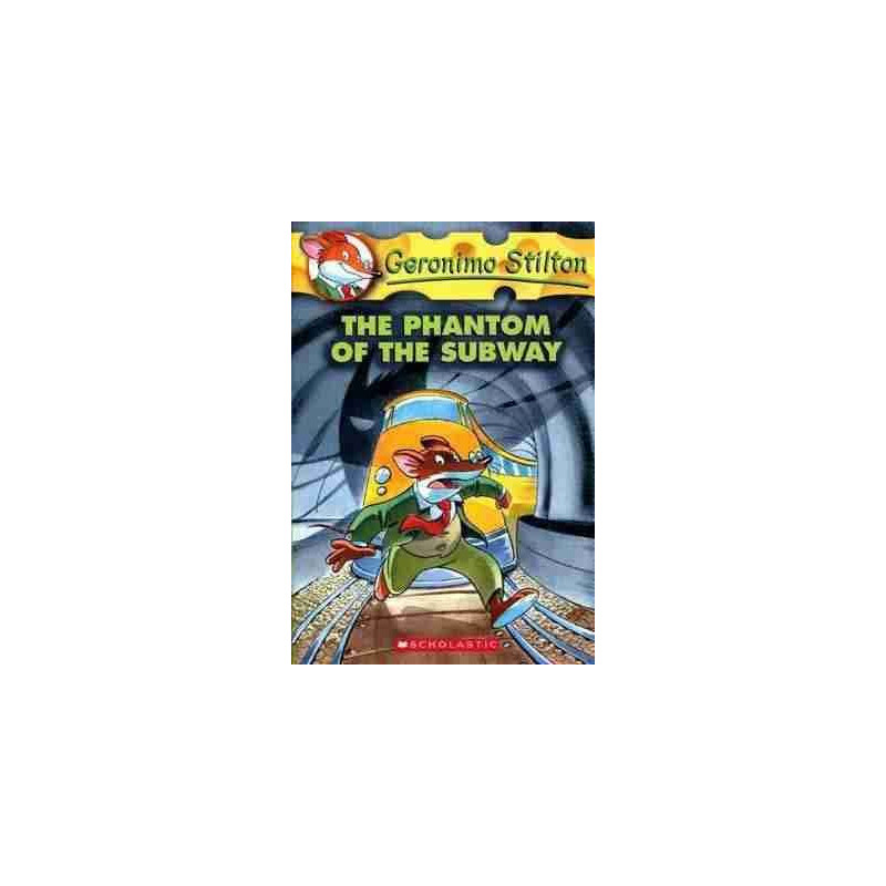 Geronimo Stilton 13 : Phantom Of Subway