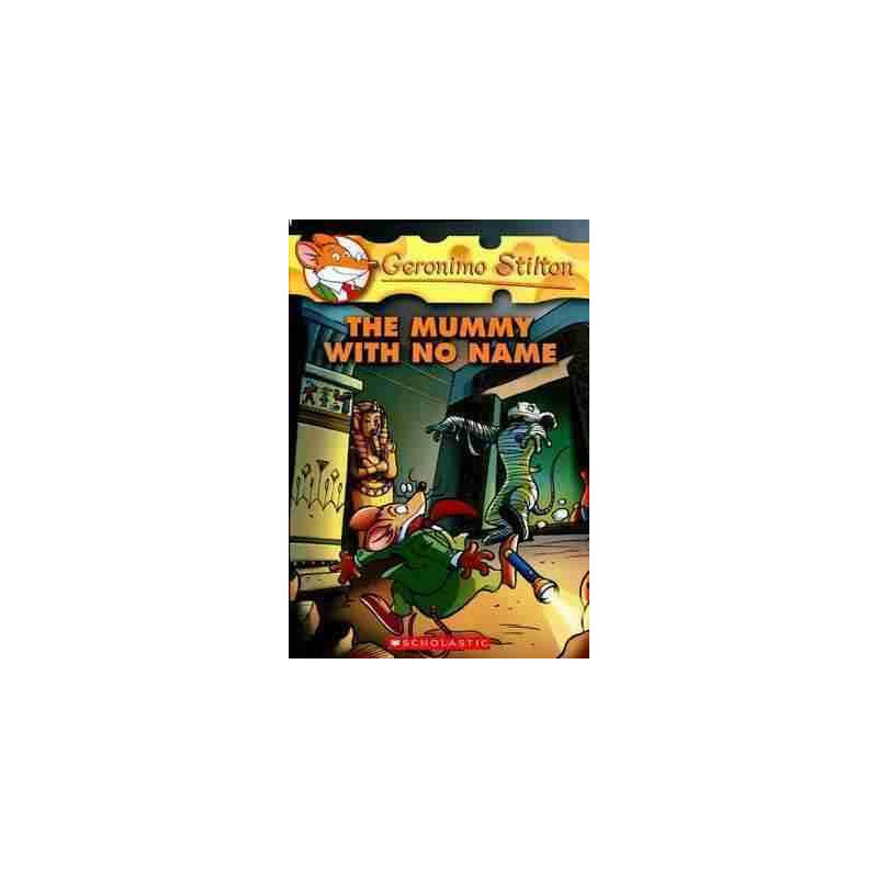 Geronimo Stilton 26 : Mummy With No Name