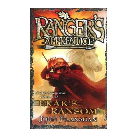 Rangers Apprentice 7 : Eraks Ransom