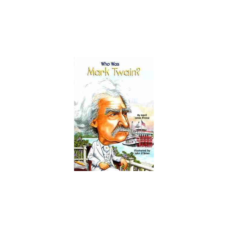 Who Was Mark Twain?