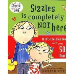 Charlie and Lola : Sizzles is Completely not Here ( hojas duras )