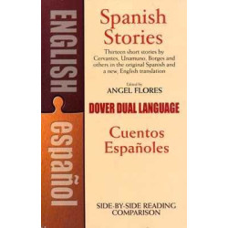 Spanish Stories : Cuentos Españoles bilingue