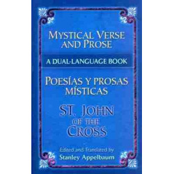 Mystical Verse and Prose / Poesias y Prosas Misticas PB