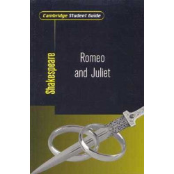 Romeo and Juliet (Cambridge Student Guide)