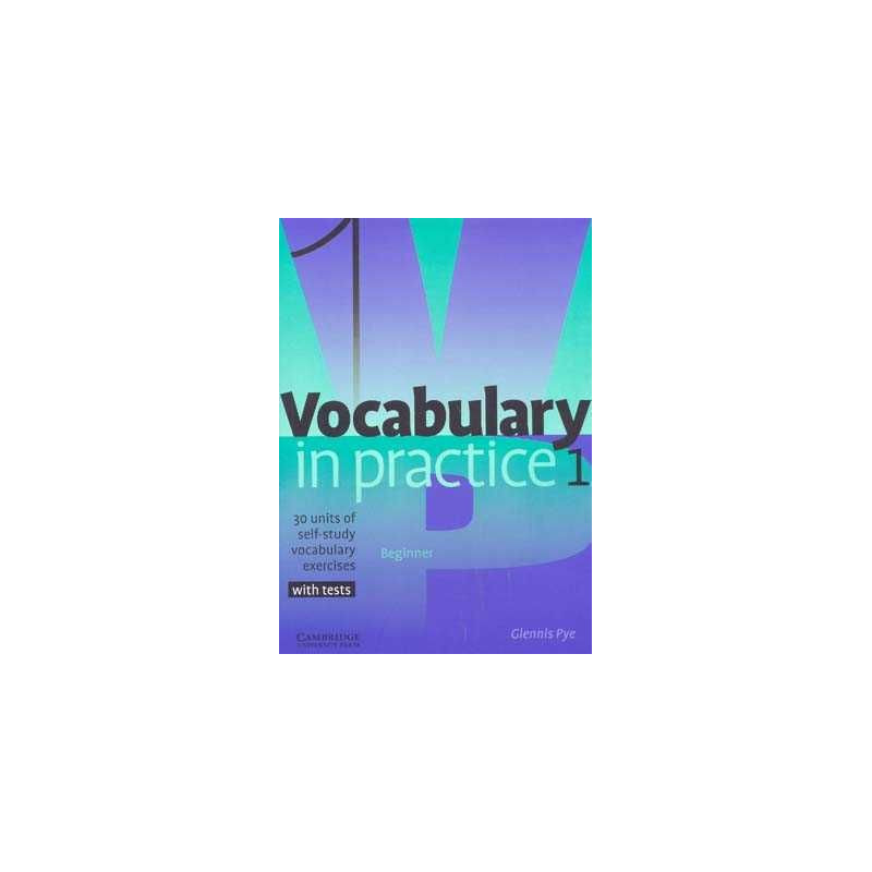 Vocabulary in Practice 1 Beginner with key