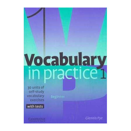 Vocabulary in Practice 1 Beginner with key