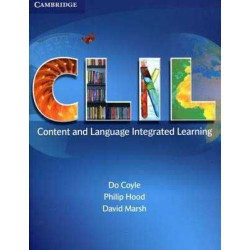 Clil : Content and Language Integrated Learning