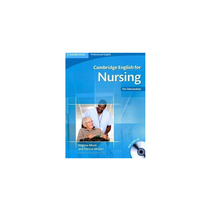 Cambridge English for Nursing Pre-Intermediate + cd audio +c/k