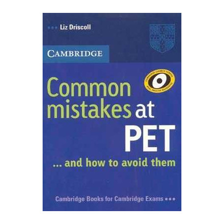 Common Mistakes at PET...and How to Avoid Them