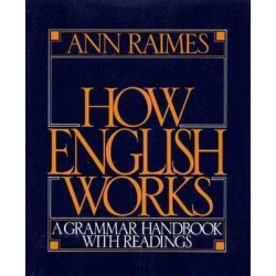 How English Works Grammar Handbook with Readings