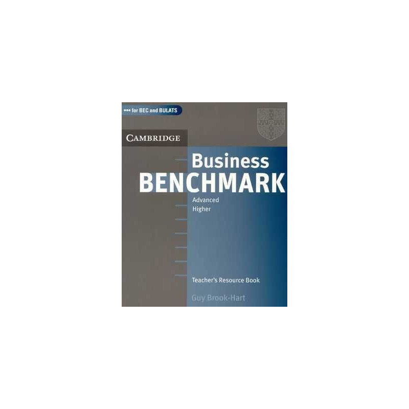 Business Benchmark BEC Higher and BULATS Advanced profesor resource book