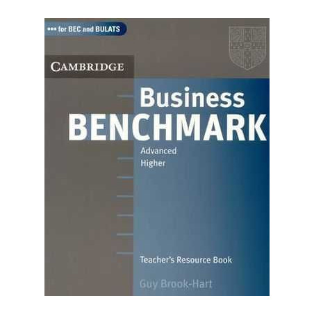 Business Benchmark BEC Higher and BULATS Advanced profesor resource book