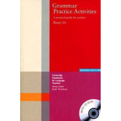 Grammar Practice Activities + cd Rom (Practical Guide for Teachers)