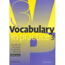 Vocabulary in Practice 3 Pre-Intermediate with test