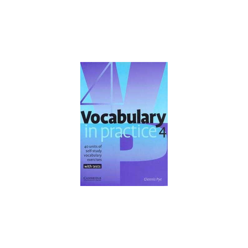 Vocabulary in Practice 4 Intermediate with test