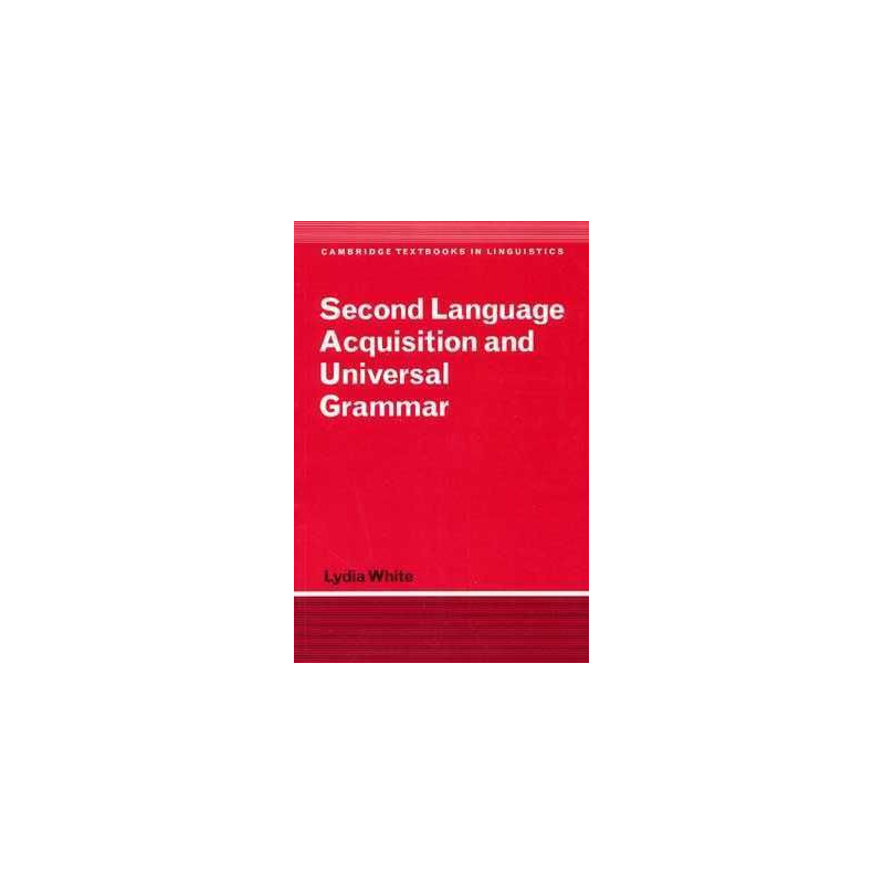 Second Language Acquisition and Universal Grammar PB