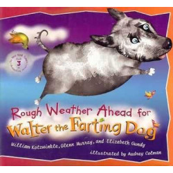 Rough Weather Ahead for Walter the Farting Dog HB