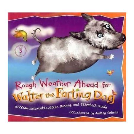 Rough Weather Ahead for Walter the Farting Dog HB