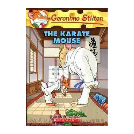 Geronimo Stilton 40 : Karate Mouse