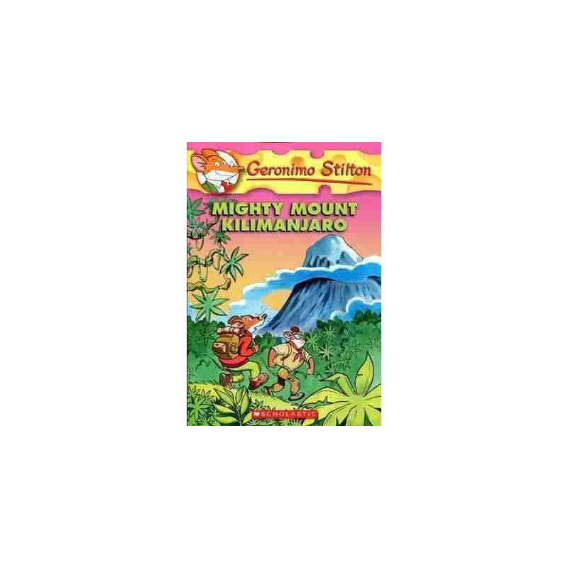 Geronimo Stilton 41 : Mighty Mount Kilimanjaro